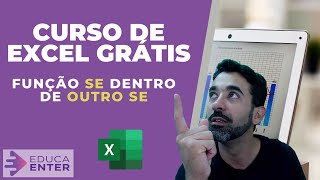 Curso de Excel Grtis - Aula 11 - Funo SE dentro de outro SE