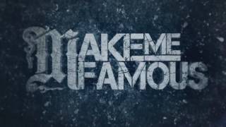 Make Me Famous – Make It Precious (Demo Instrumental)