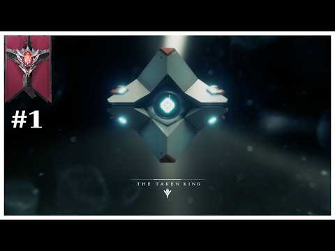 Destiny: The Taken King | Gameplay WALKTHROUGH Part 1 - The Coming War