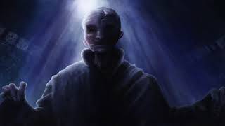 Star Wars - Supreme Leader Snoke Suite (Theme)