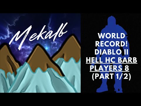 [12:59:01] Hell HC Barb Players 8 - World Record (Part 1/2)