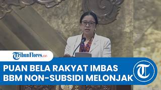 Harga BBM Non-subsidi Melonjak Imbas Perang Timteng, Puan Desak Pemerintah Siapkan Langkah Mitigasi