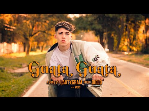 Lauty Gram - Guata Guata  (Vídeo Oficial)