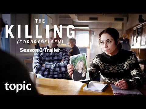 The Killing (Forbrydelsen) | Season 2 Trailer | Topic