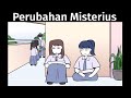 Perubahan Misterius