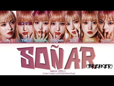 [KARAOKE]NMIXX"Soñar (Breaker)" (7 Members) Lyrics|You As A Member