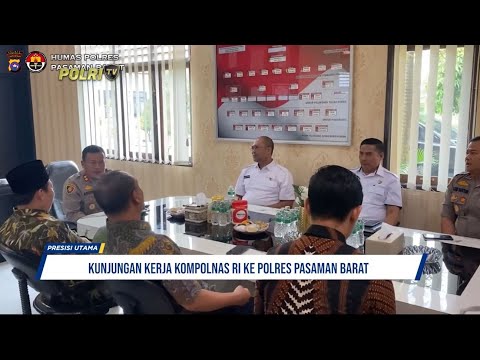 KUNJUNGAN KERJA KOMPOLNAS RI KE POLRES PASAMAN BARAT