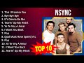 N S Y N C 2023 MIX Top 10 Best Songs Greatest Hits Full Album