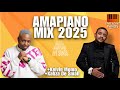 AMAPIANO MIX 2025 BEST SOULFUL SELECTION KELVIN MOMO KABZA DE SMALL MORE