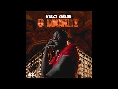 Weezy Pacino | 'G-Money' | [ Official Audio ]