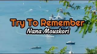 Try To Remember - Nana Mouskouri lyrics
