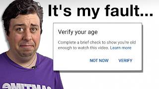 I Caused YouTube’s New Age Verification
