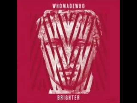 WhoMadeWho - Head On My Pillow