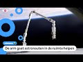 'Nederlandse' robotarm gaat de ruimte in