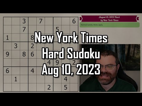 NYT Hard Sudoku Walkthrough | Aug 10, 2023