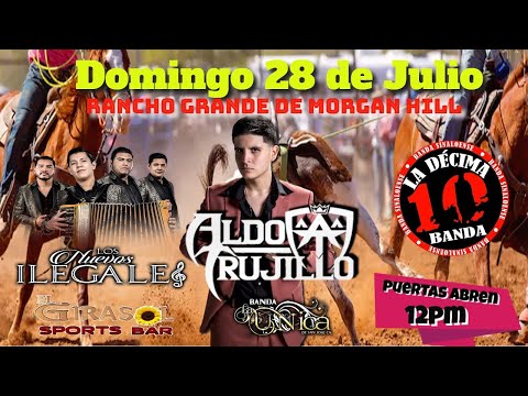 Aldo Trujillo,Los Nuevos Ilegales,La Decima Banda y Banda La Unica