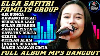 Download lagu Air Bunga x Bawang Merah - ELSA SAFITRI | FAMILYS GROUP FULL ALBUM mp3 Download lagu Air Bunga x Bawang Merah - ELSA SAFITRI | FAMILYS GROUP FULL ALBUM mp3
