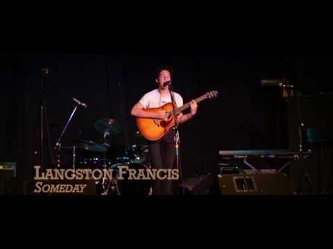 Langston Francis - Someday, YI 2015