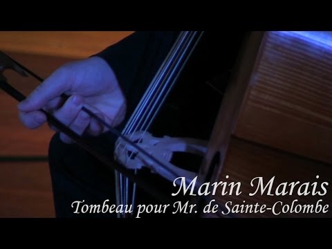 M. Marais - Tombeau pour Mr. de Sainte-Colombe