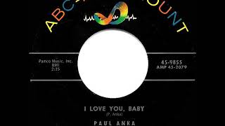 1957 HITS ARCHIVE: I Love You, Baby - Paul Anka