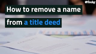 How to remove a name from a title deed UK
