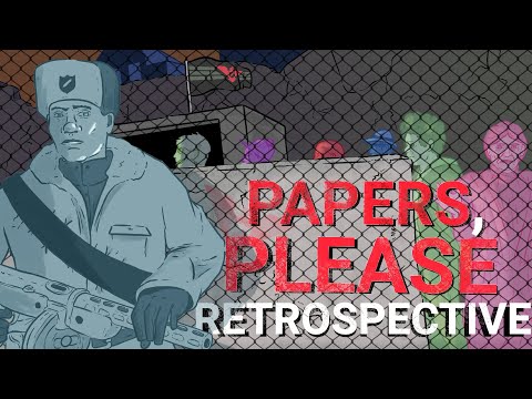 A Bleak and Heartwarming Indie Game | Papers, Please Retrospective