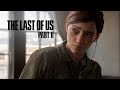 The Last Of Us Part II The Movie