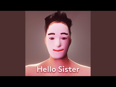 Hello Sister (feat. Surreal Entertainment)