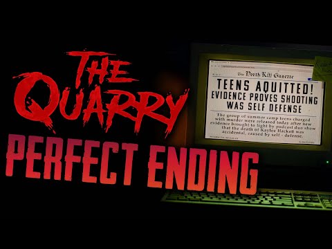 The Quarry - PERFECT ENDING EPILOGUE - Everyone Alive, All Evidence, All Teens Acquitted!