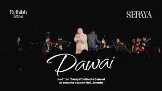 Download lagu Fadhilah Intan - Dawai (OST. Air Mata di Ujung Sajadah) (Live From 'SERAYA' Intimate Concert) mp3
