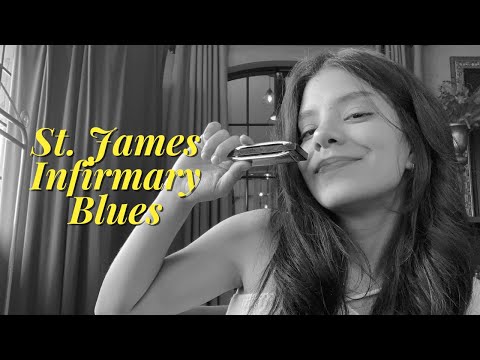 St James Infirmary Blues - Harmonica Tab | Amanda Ventura