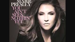Lisa Marie Presley &quot;You Aint Seen Nothing Yet&quot;