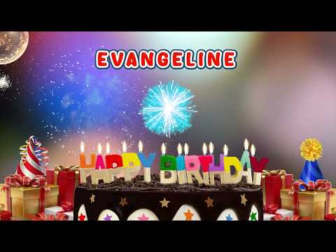 Happy Birthday EVANGELINE - Happy Birthday Song Club
