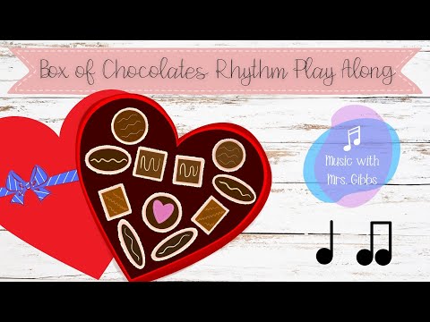 Box of Chocolates Rhythm Play Along - Quarter Notes and Eighth Notes