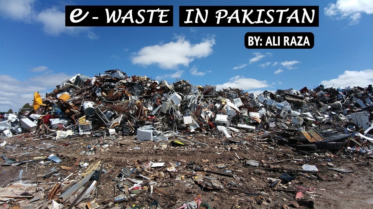 E-Waste Problems In Pakistan | E-Waste Toxic In Pakistan (Urdu/Hindi)