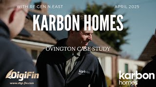 Karbon Homes in Ovington Case Study 2025