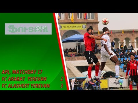APL, Matchday 17 FC Ararat Yerevan - FC Alashkert Yerevan 2-3
