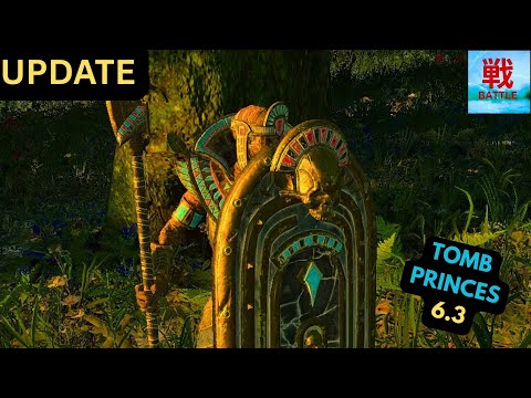 Are Tomb Princes Even More Awesome in Patch 6.3? - Tomb Kings Hero Unit Focus Update