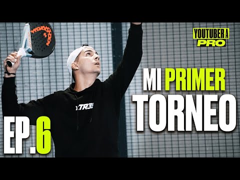 MI DEBUT en el PADEL de COMPETICIÓN - De YouTuber a Pro #6