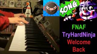 FNAF SISTER LOCATION SONG - Welcome Back - TryHardNinja (Piano Cover by Amosdoll)