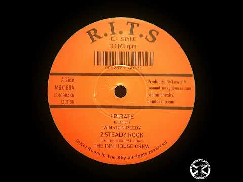 Winston Reedy - Pirate + Dub 7" Room In The Sky 2023 - ROCKSTEADY