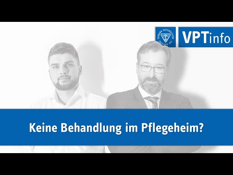 VPTinfo (08.03.22) - Keine Behandlung im Pflegeheim?