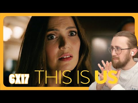 REBECCAS GOODBYE - This is Us 6X17 - 'The Train' Reaction