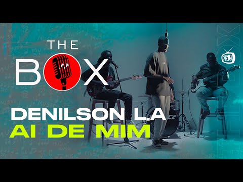 THE BOX - Ai de mim (Feat. Denilson L.A) LIVE PERFOMANCE