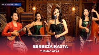 Download lagu BERBEZA KASTA VERSI REMIX KERONCONG PALING MERDU 🎶 | Cover & Remix Thomas Arya | Nada Keroncong ID mp3