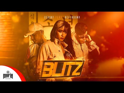 Blitz - Zero61 Feat. BellaDona (Prod.Lerym) @MafiaRecordss