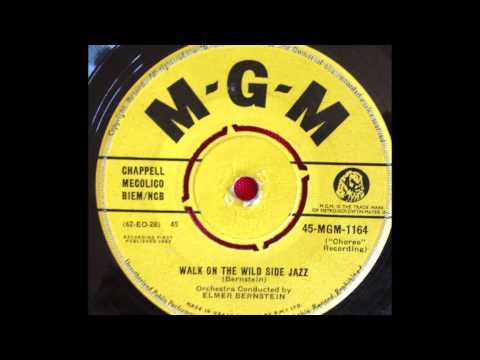 ELMER BERNSTEIN...WALK ON THE WILD SIDE JAZZ...M.G.M