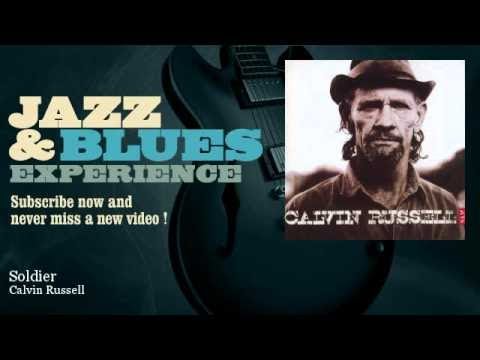 Calvin Russell - Soldier