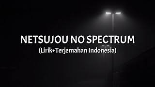 Download lagu Netsujou No Spectrum - Ikimonogakari (Lirik Terjemahan Indonesia) mp3 Download lagu Netsujou No Spectrum - Ikimonogakari (Lirik Terjemahan Indonesia) mp3