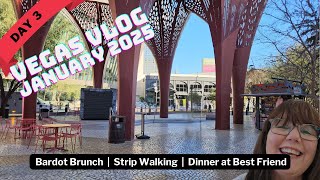 Vegas Vlog January 2025 - Day 3 - Bardot Brunch | Strip Walking | Dinner at Best Friend